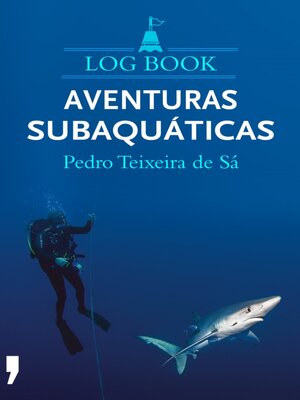 cover image of Log Book--Aventuras Subaquáticas